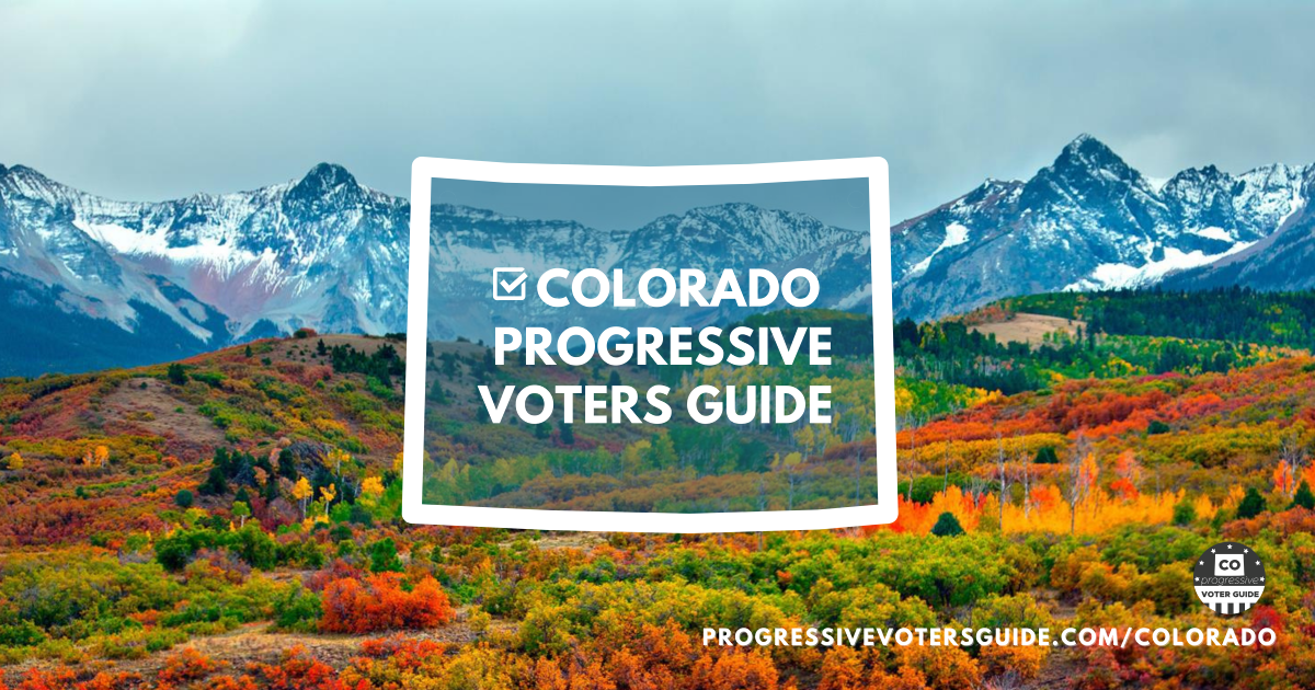 Colorado Progressive Voters Guide